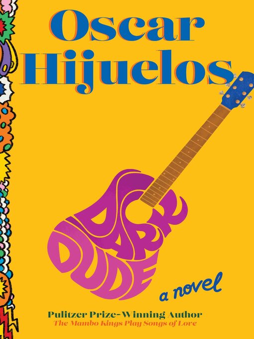 Title details for Dark Dude by Oscar Hijuelos - Available